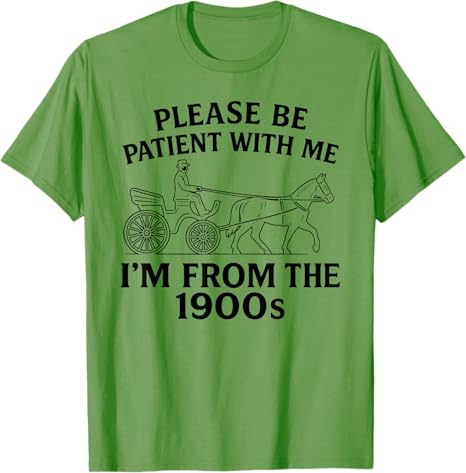 Please Be Patient with Me Im F - Mens Fashion In The 50S reseña y precio