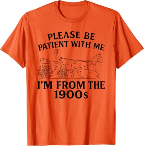Please Be Patient with Me Im F - Mens Fashion In The 50S reseña y precio