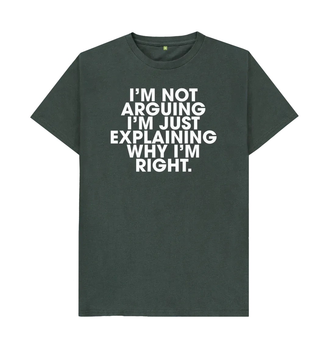 EXPLAINING WHY I'M RIGHT T SHI - Men'S Fashion Explained reseña y precio